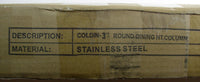 Rostek Coldin 3" 304 Stainless Steel Round Dining Height Column Leg