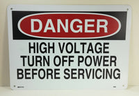 Danger High Voltage Turn Off Power Before Servicing 10 x 14 Aluminum Sign